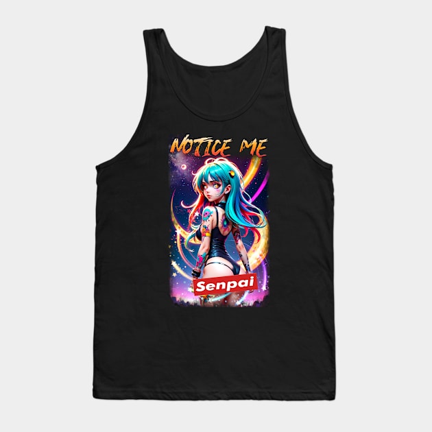 Notice me Senpai 03 Tank Top by KawaiiDread